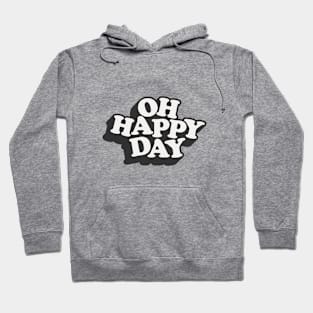 Oh Happy Day in black peach white Hoodie